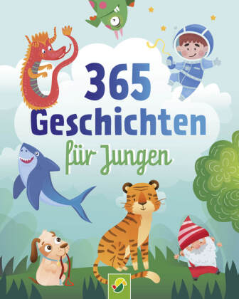 Knjiga 365 Geschichten für Jungen | Vorlesebuch für Kinder ab 3 Jahren 