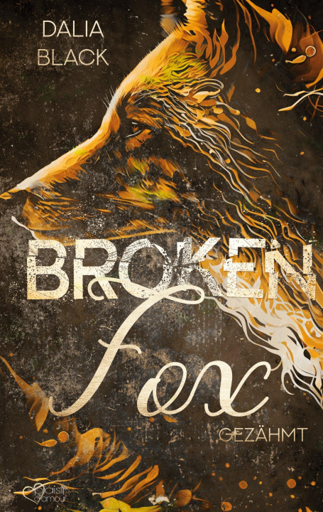 Könyv Broken Fox: Gezähmt 