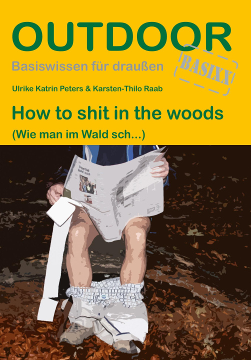 Carte How to shit in the woods Karsten-Thilo Raab