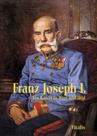 Kniha Franz Joseph I 