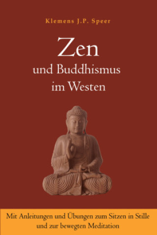 Kniha Zen und Buddhismus im Westen 