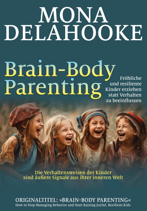 Könyv Brain-Body Parenting Theo Kierdorf