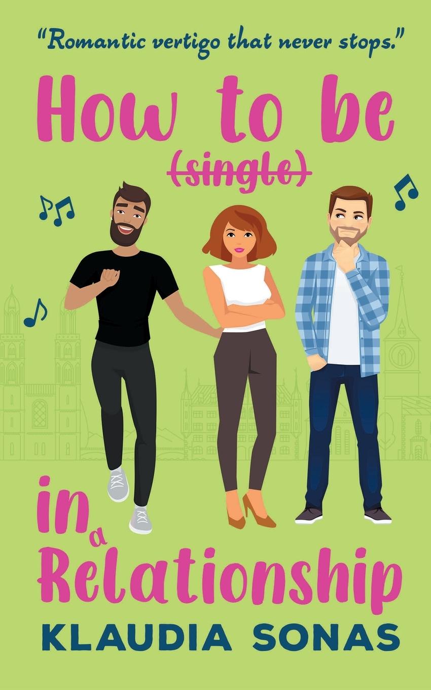 Knjiga How to be in a Relationship Klaudia Sonas