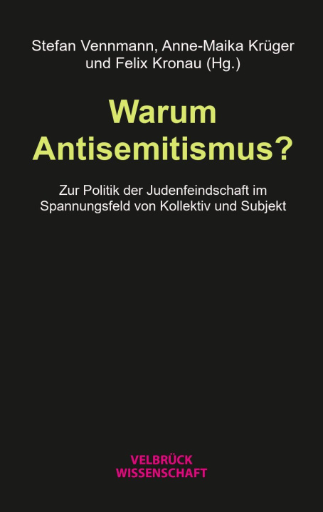 Kniha Warum Antisemitismus? Anne-Maika Krüger