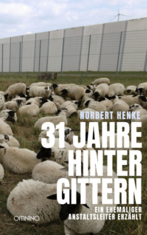 Buch 31 Jahre hinter Gittern Norbert Henke