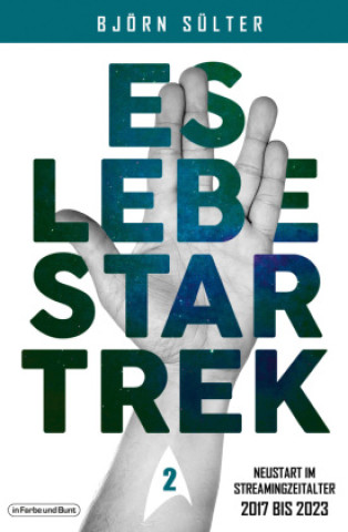 Kniha Es lebe Star Trek - Mehrbändige Neuauflage 