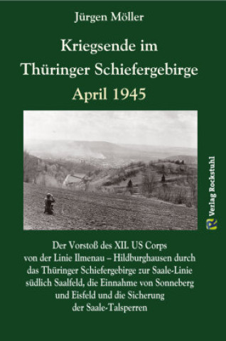 Kniha Kriegsende im Thüringer Schiefergebirge April 1945 