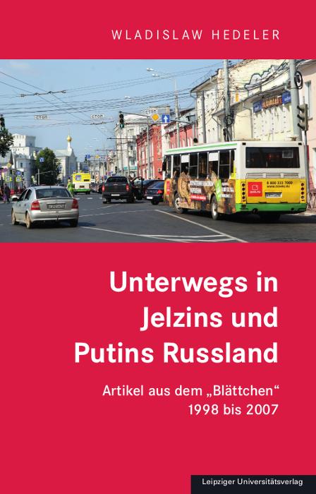 Kniha Unterwegs in Jelzins und Putins Russland 
