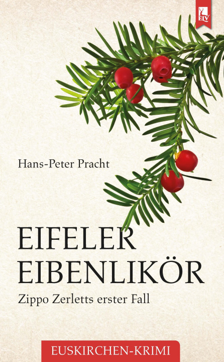 Βιβλίο Eifeler Eibenlikör Hans-Peter Pracht
