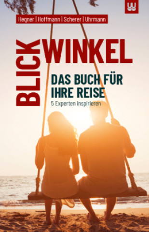 Könyv BLICKWINKEL Silke & Christoph Uhrmann