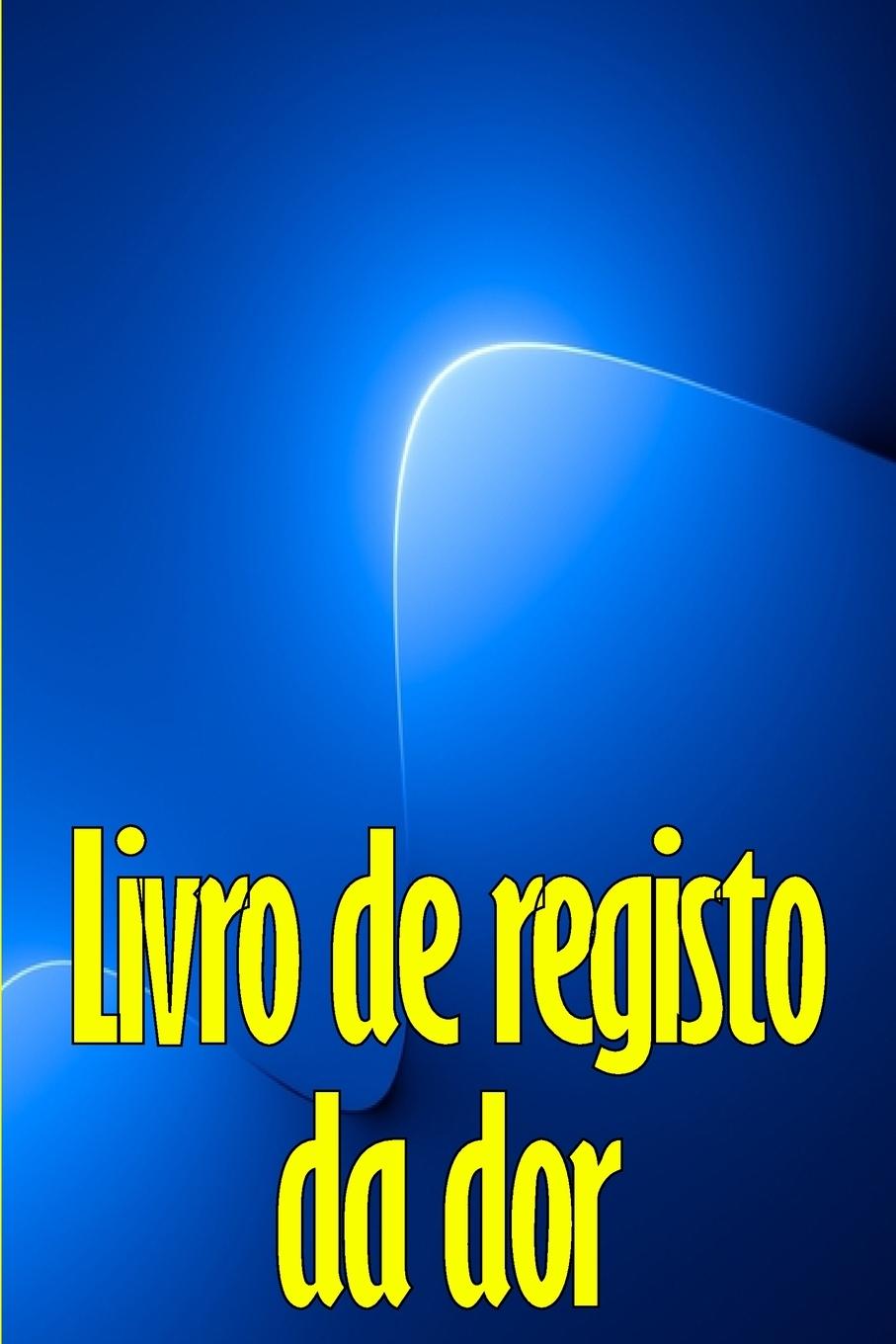 Carte Livro de registo da dor Tatiana Coutinho