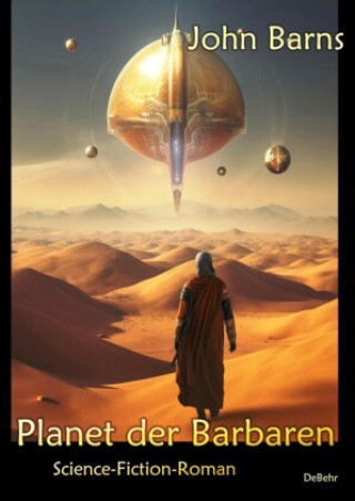 Kniha Planet der Barbaren - Science-Fiction-Roman 