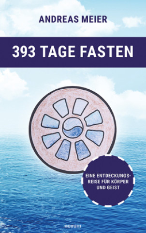 Kniha 393 Tage Fasten 