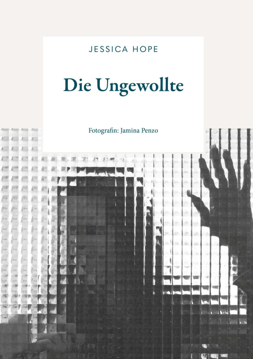 Knjiga Die Ungewollte Jessica Hope