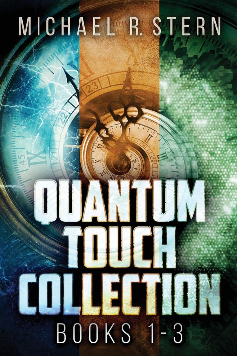 Книга Quantum Touch Collection - Books 1-3 Michael R. Stern