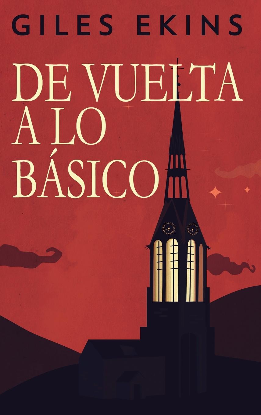 Книга De Vuelta A Lo Básico 