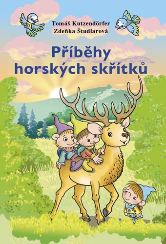 Kniha Příběhy horských skřítků Tomáš Kutzendörfer