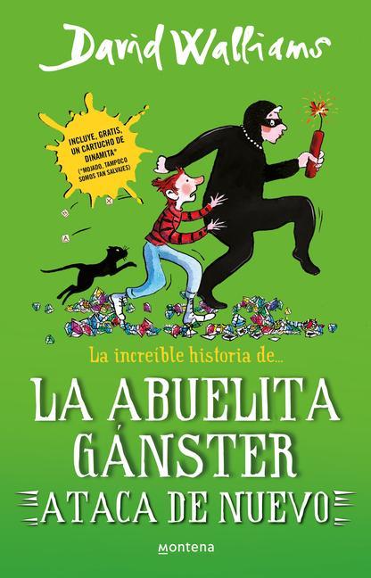 Kniha La Abuelita Gánster Ataca de Nuevo / Gangsta Granny Strikes Again! 