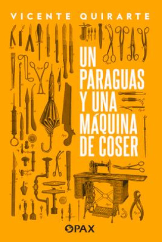 Βιβλίο Un Paraguas Y Una Máquina de Coser 