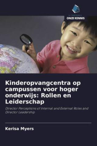 Kniha Kinderopvangcentra op campussen voor hoger onderwijs: Rollen en Leiderschap 