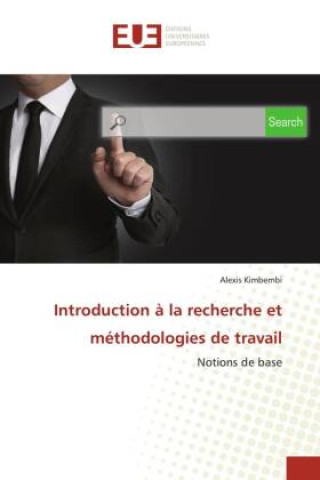 Buch Introduction ? la recherche et méthodologies de travail Alexis Kimbembi