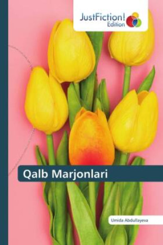 Knjiga Qalb Marjonlari Umida Abdullayeva