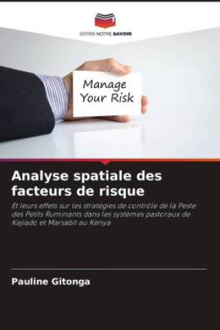 Knjiga Analyse spatiale des facteurs de risque Pauline Gitonga