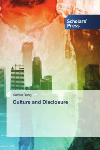 Knjiga Culture and Disclosure Kaihua Deng
