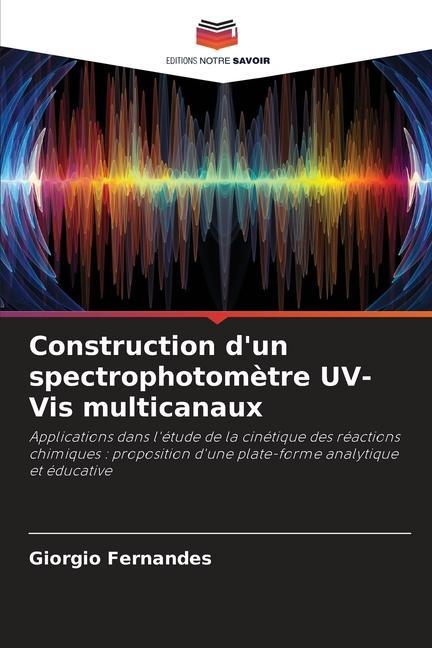 Knjiga Construction d'un spectrophotom?tre UV-Vis multicanaux Giorgio Fernandes