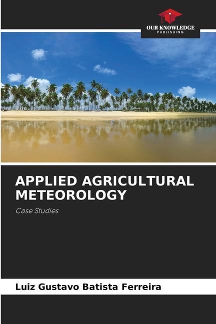 Libro APPLIED AGRICULTURAL METEOROLOGY 