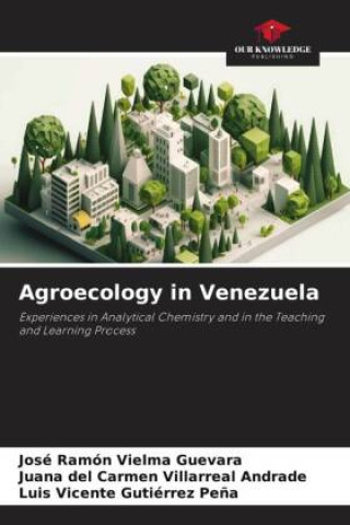 Książka Agroecology in Venezuela Juana del Carmen Villarreal Andrade