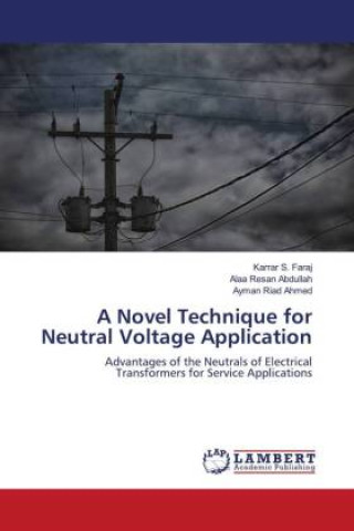 Knjiga A Novel Technique for Neutral Voltage Application Alaa Resan Abdullah