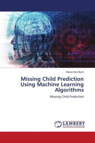 Carte Missing Child Prediction Using Machine Learning Algorithms 