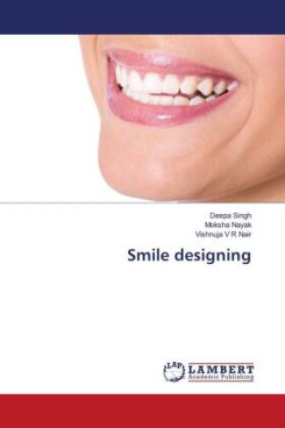 Knjiga Smile designing Moksha Nayak