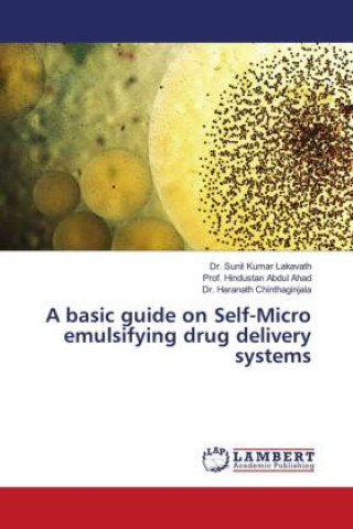 Książka A basic guide on Self-Micro emulsifying drug delivery systems Hindustan Abdul Ahad