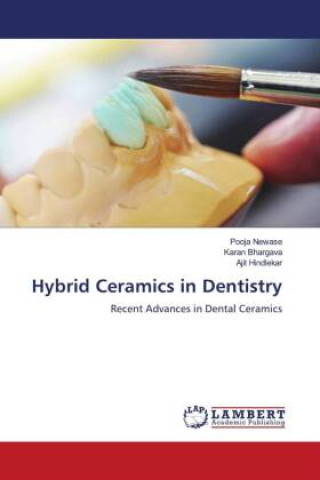 Книга Hybrid Ceramics in Dentistry Karan Bhargava