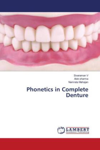 Könyv Phonetics in Complete Denture Alok Sharma