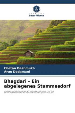 Knjiga Bhagdari - Ein abgelegenes Stammesdorf Arun Dodamani