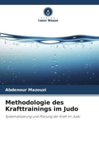 Knjiga Methodologie des Krafttrainings im Judo 