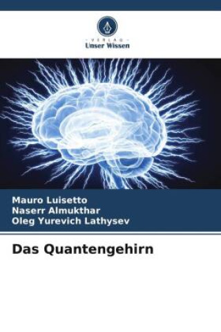 Knjiga Das Quantengehirn Naserr Almukthar