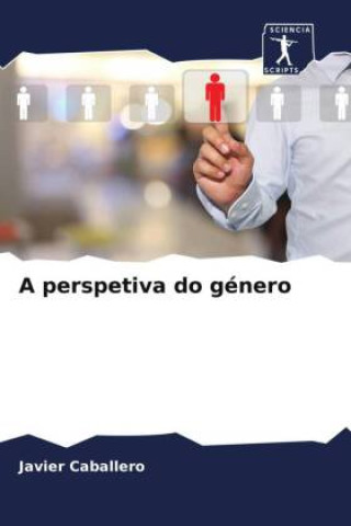 Knjiga A perspetiva do género Javier Caballero