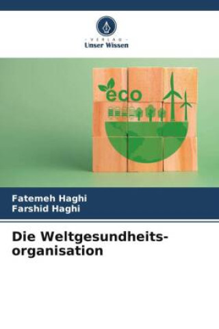 Libro Die Weltgesundheits- organisation Farshid Haghi