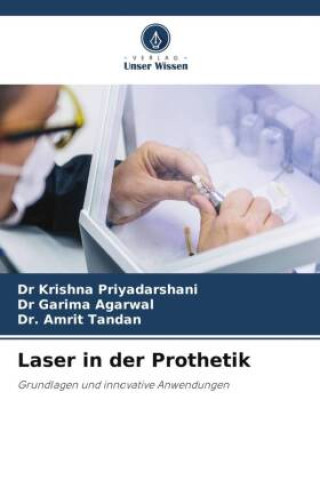 Kniha Laser in der Prothetik Garima Agarwal