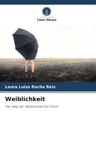 Knjiga Weiblichkeit Laura Luiza Rocha Reis
