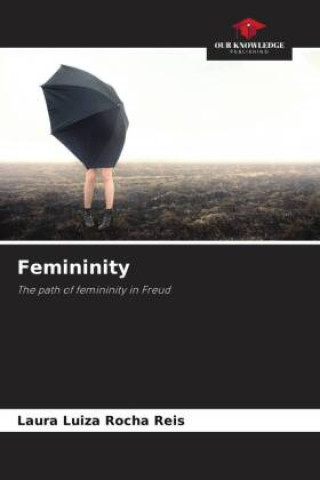 Knjiga Femininity Laura Luiza Rocha Reis