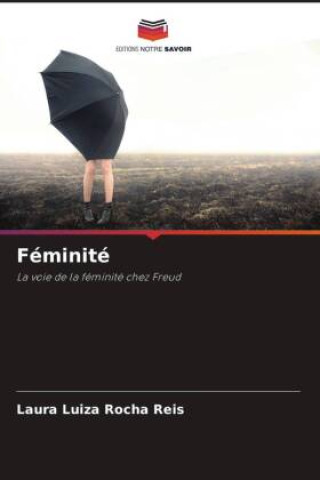 Knjiga Féminité Laura Luiza Rocha Reis