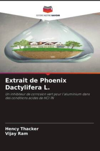Kniha Extrait de Phoenix Dactylifera L. Vijay Ram