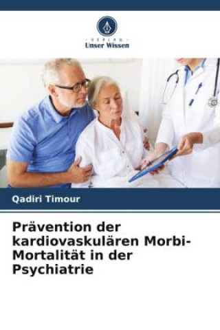 Βιβλίο Prävention der kardiovaskulären Morbi-Mortalität in der Psychiatrie 