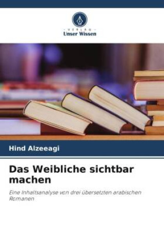 Book Das Weibliche sichtbar machen 