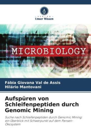 Книга Aufspüren von Schleifenpeptiden durch Genomic Mining Hilário Mantovani